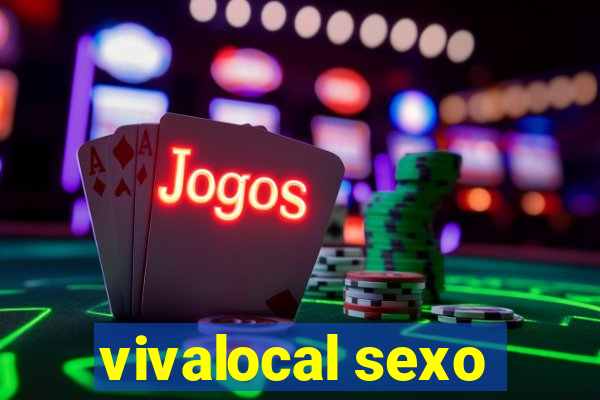 vivalocal sexo